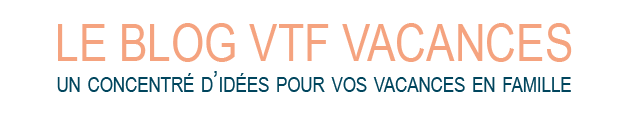 Blog VTF Vacances
